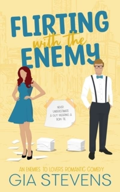 Cover for Gia Stevens · Flirting with the Enemy (Book) (2022)