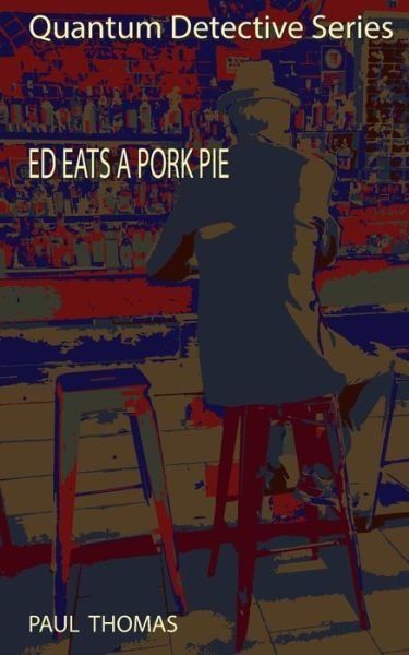 Cover for P R Thomas · Ed Eats a Pork Pie (Paperback Book) (2018)