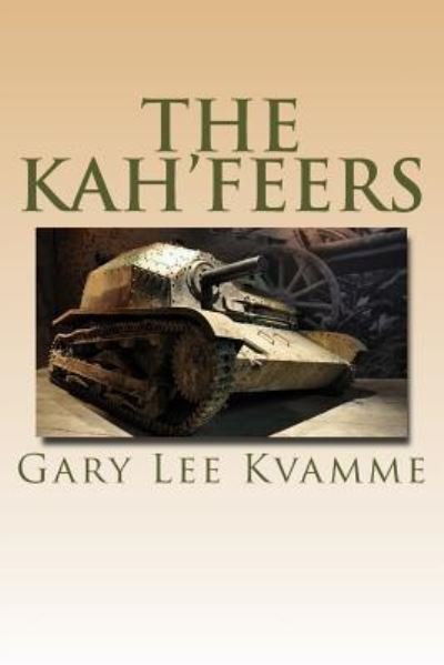 Cover for Gary Lee Kvamme · The Kah'feers (Paperback Bog) (2018)