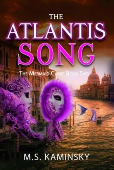 Cover for M S Kaminsky · The Atlantis Song (Paperback Book) (2019)