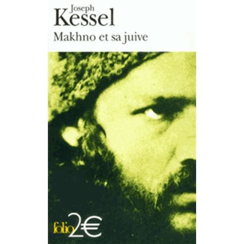 Cover for Joseph Kessel · Makhno et Sa Juive (Folio 2 Euros) (French Edition) (Paperback Book) [French edition] (2002)