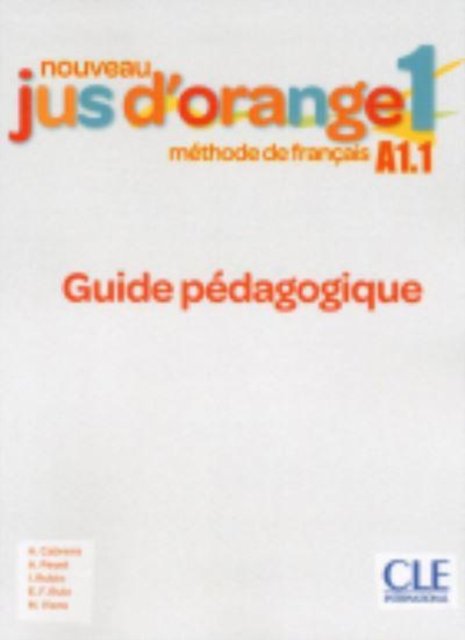 Cover for Adrian Cabrera · Nouveau Jus d'orange: Guide pedagogique 1 (Paperback Book) (2019)