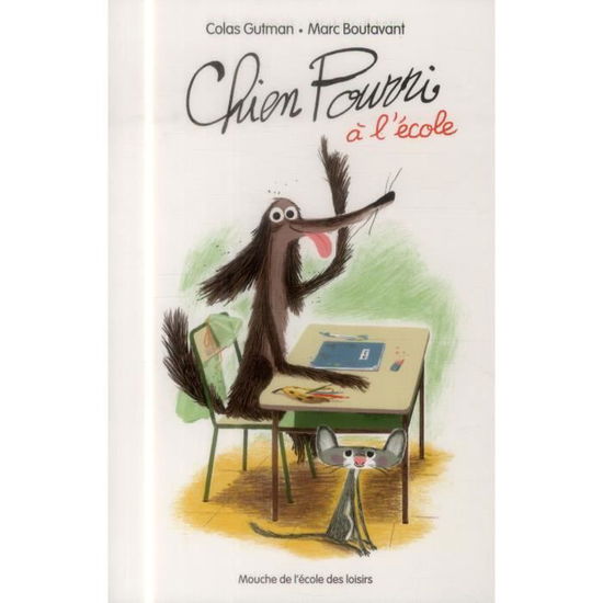 Cover for Colas Gutman · Chien pourri a l'ecole (Paperback Book) (2018)