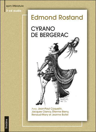 Cover for Edmond Rostand · Cyrano De Bergerac (CD) (2006)