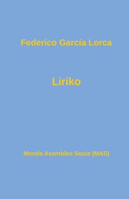 Cover for Federico Garcia Lorca · Liriko (Taschenbuch) (2018)