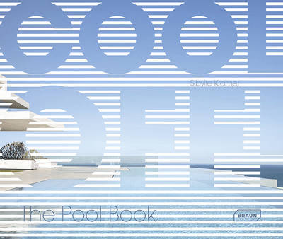 Cover for Sibylle Kramer · Cool Off!: The Pool Book (Hardcover Book) (2016)