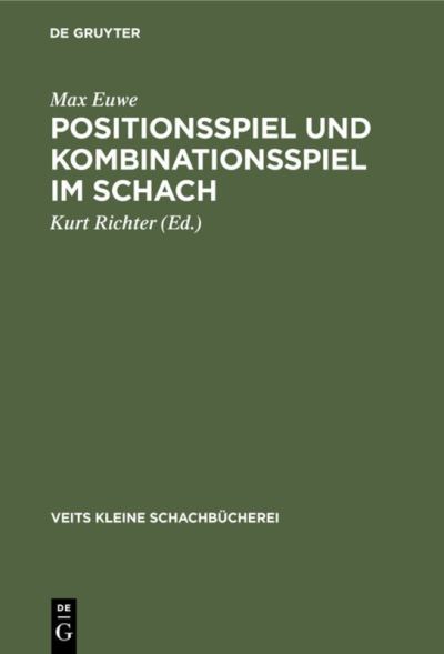 Cover for Machgielis Euwe · Positionsspiel und Kombinationsspiel im Schach (Book) (1951)