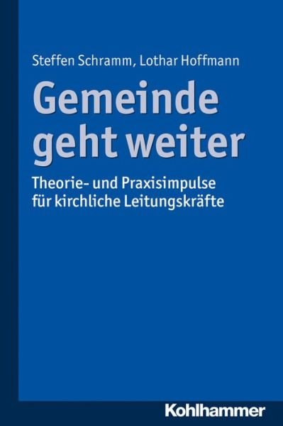 Cover for Schramm · Gemeinde geht weiter (Book) (2017)