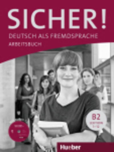 Cover for Michaela Perlmann-Balme · Sicher!B2 Deutsch als Fremdspr. Arbeits (Book)