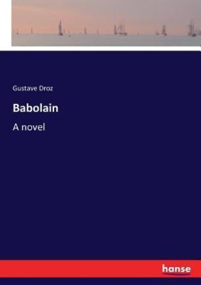 Cover for Gustave Droz · Babolain (Paperback Book) (2017)