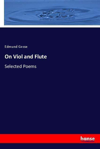 Cover for Gosse · On Viol and Flute (Book)