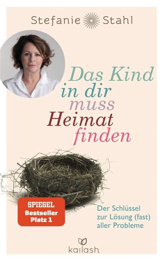 Cover for Stahl · Das Kind in dir muss Heimat finde (Bok)