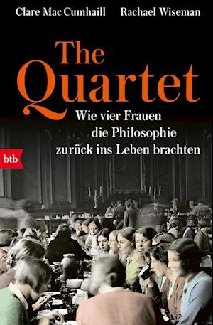 The Quartet - Clare Mac Cumhaill - Bücher - btb - 9783442774074 - 15. November 2023