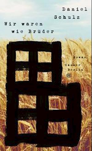 Cover for Daniel Schulz · Wir waren wie Brder (Hardcover Book) (2022)