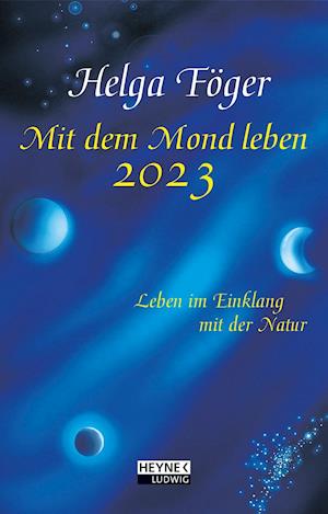 Cover for Helga Föger · Mit dem Mond leben 2023 - Taschenkalender (Paperback Book) (2022)