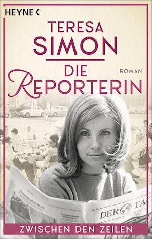 Cover for Teresa Simon · Die Reporterin - Zwischen den Zeilen (Book) (2023)