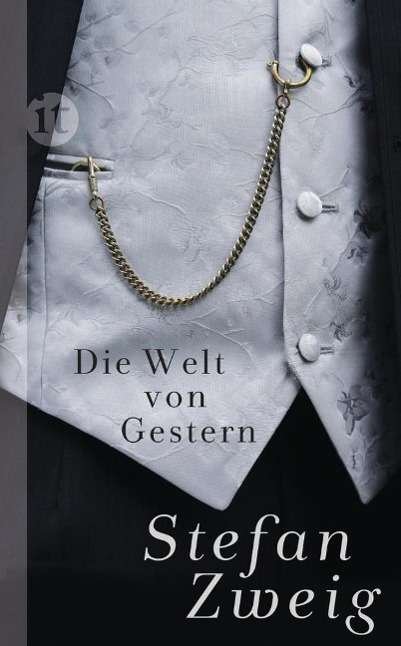 Cover for Stefan Zweig · Insel TB.4207 Zweig.Die Welt von Gester (Bog)