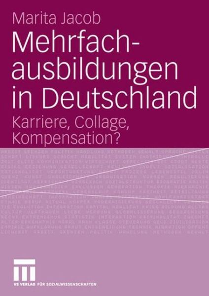 Cover for Marita Jacob · Mehrfachausbildungen in Deutschland (Paperback Book) [2004 edition] (2004)