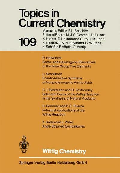 Wittig Chemistry: Dedicated to Professor Dr. G. Wittig - Topics in Current Chemistry - Kendall N. Houk - Libros - Springer-Verlag Berlin and Heidelberg Gm - 9783540119074 - 1 de abril de 1983