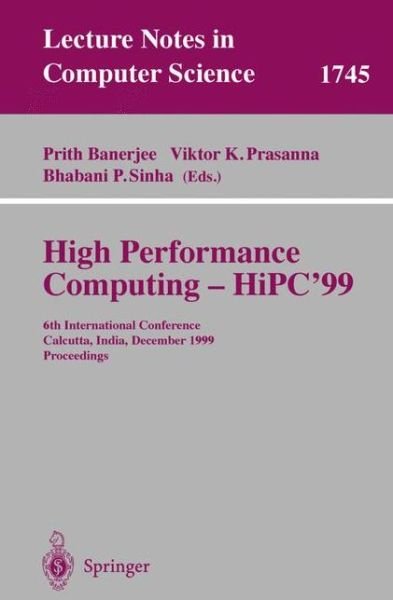 Cover for P Banerjee · High Performance Computing - Hipc'99: 6th International Conference, Calcutta, India, December 17-20, 1999 Proceedings - Lecture Notes in Computer Science (Paperback Book) (1999)