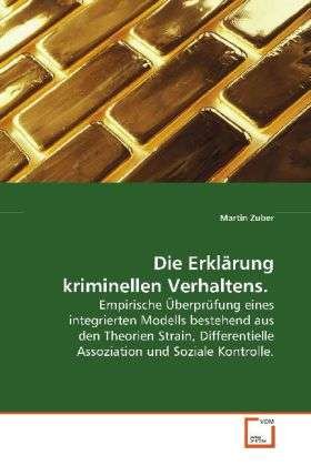 Cover for Zuber · Die Erklärung kriminellen Verhalt (Book)