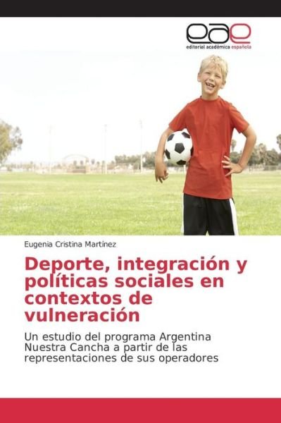 Cover for Martínez · Deporte, integración y polític (Buch) (2016)