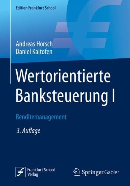 Cover for Andreas Horsch · Wertorientierte Banksteuerung I (Book) [3rd 3. Aufl. 2020 edition] (2019)
