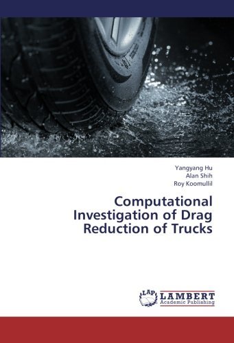 Cover for Fan Yang · Computational Investigation of Drag Reduction of Trucks (Pocketbok) (2013)