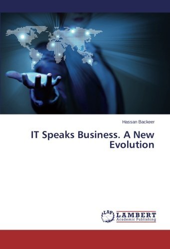 Cover for Hassan Backeer · It Speaks Business. a New Evolution (Paperback Book) (2014)