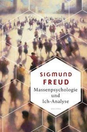 Cover for Sigmund Freud · Massenpsychologie und Ich-Analyse (Innbunden bok) (2022)