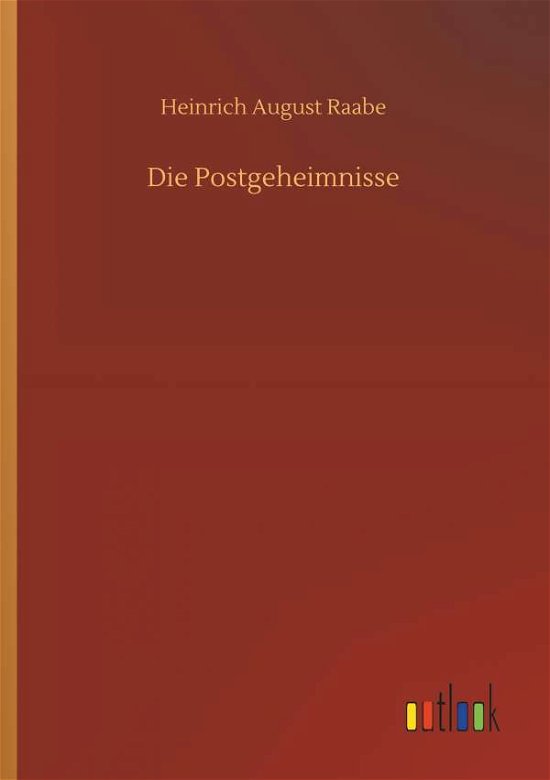 Die Postgeheimnisse - Raabe - Libros -  - 9783732675074 - 15 de mayo de 2018