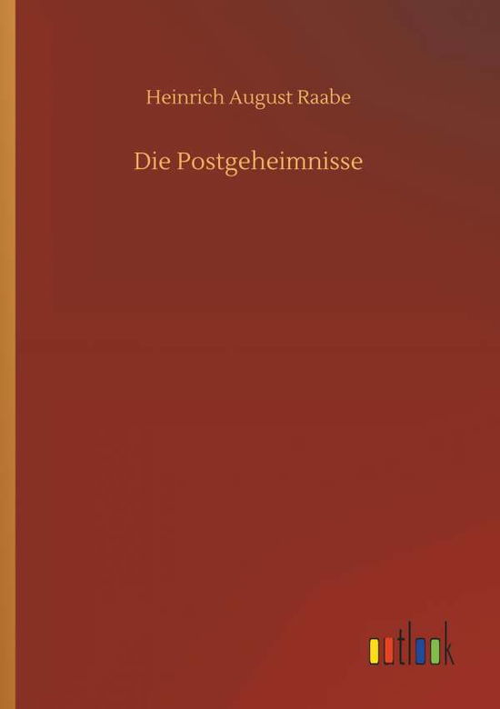 Cover for Raabe · Die Postgeheimnisse (Bog) (2018)