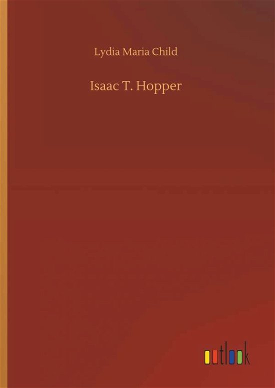 Cover for Child · Isaac T. Hopper (Bog) (2018)