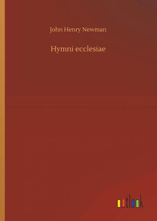 Cover for Newman · Hymni ecclesiae (Buch) (2018)