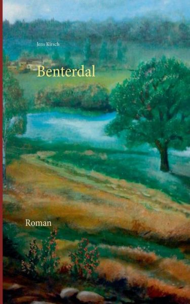 Cover for Jens Kirsch · Benterdal (Paperback Book) (2016)