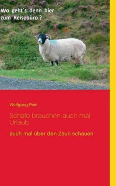 Cover for Pein · Schafe brauchen auch mal Urlaub (Bok) (2016)