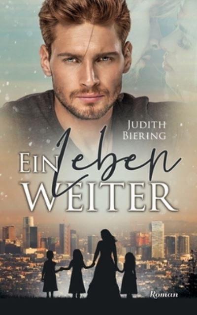 Cover for Judith Biering · Ein Leben weiter (Paperback Book) (2020)