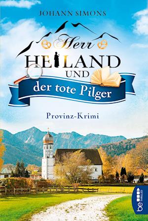 Cover for Johann Simons · Herr Heiland und der tote Pilger (Paperback Book) (2022)