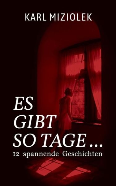 Cover for Miziolek · Es gibt so Tage ... (Book) (2019)