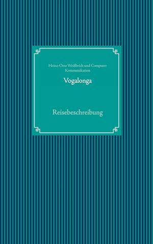Cover for Heinz-Otto Weißbrich · Vogalonga (Hardcover Book) (2021)