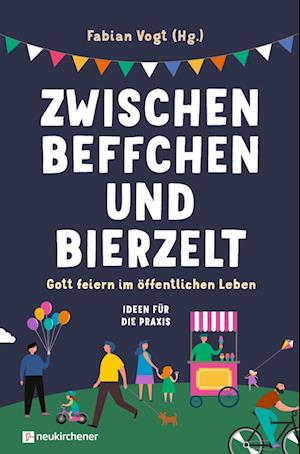 Cover for Fabian Vogt · Zwischen Beffchen und Bierzelt (Bok) (2024)