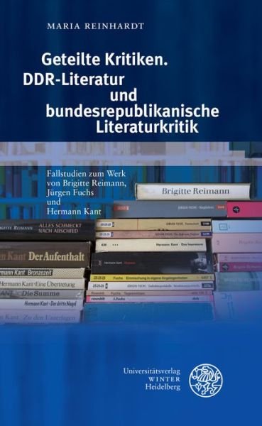 Cover for Reinhardt · Geteilte Kritiken. DDR-Litera (Bok) (2018)