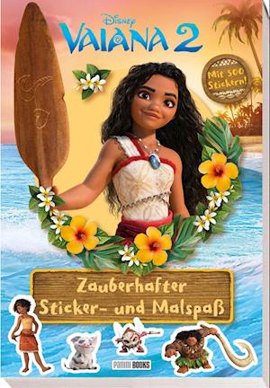 Disney Vaiana 2: Zauberhafter Sticker- und Malspaß - Disney - Books - Panini Verlags GmbH - 9783833246074 - May 20, 2025