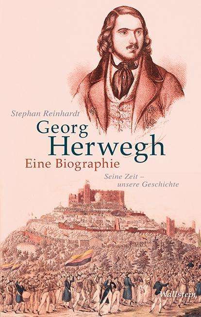 Cover for Reinhardt · Georg Herwegh. Eine Biographi (Book)