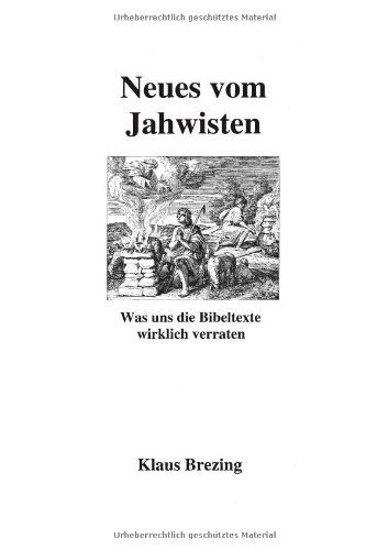 Cover for Klaus Brezing · Neues Vom Jahwisten (Paperback Book) [German edition] (2008)