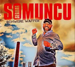Cover for Serdar Somuncu · Schwere Waffen (Hörbok (CD)) (2022)