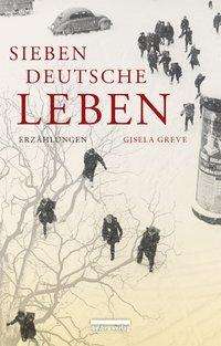 Cover for Greve · Sieben deutsche Leben (Book)