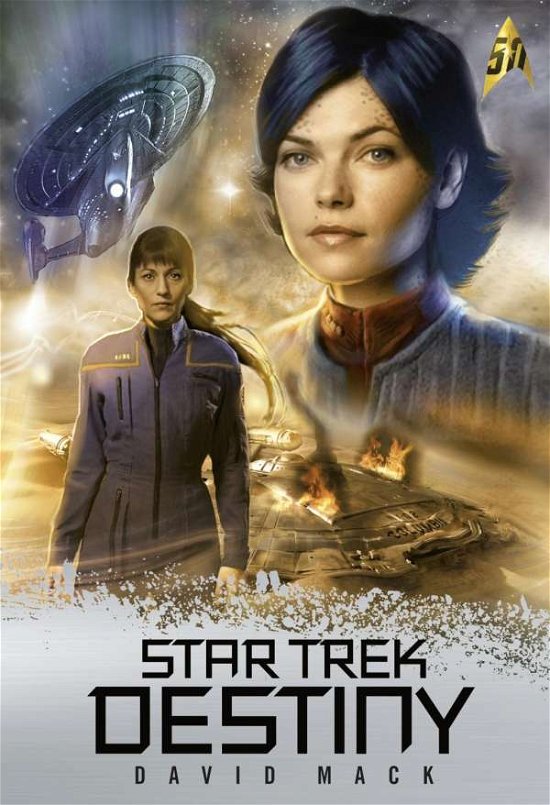 Star Trek,Destiny: Jubiläumsausg - Mack - Bøker -  - 9783864259074 - 