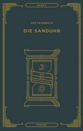 Cover for Feuerbach · Die Sanduhr: Die Krosann-Saga (Book)