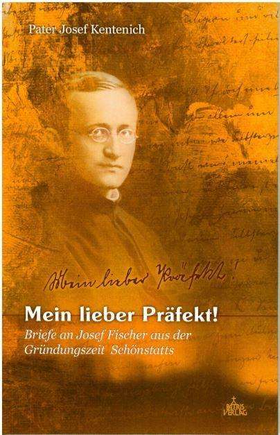 Cover for Kentenich · Mein lieber Präfekt (Book)